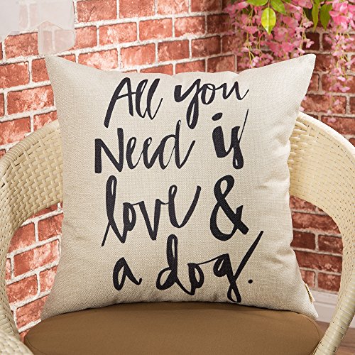 Fjfz All You Need is Love and a Dog Lover Quote Cotton Linen Home Decorative Throw Pillow Case Cushion Cover for Sofa Couch, 18" x 18"